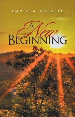 A New Beginning by Russell, David a.