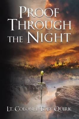 Proof Through the Night: A Supernatural Thriller by Quirk, Toby