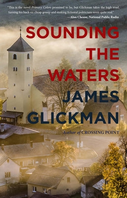 Sounding the Waters by Glickman, James