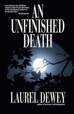 Unfinished Death: A Jane Perry Novelette by Dewey, Laurel