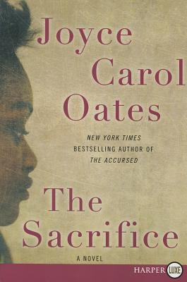 The Sacrifice by Oates, Joyce Carol