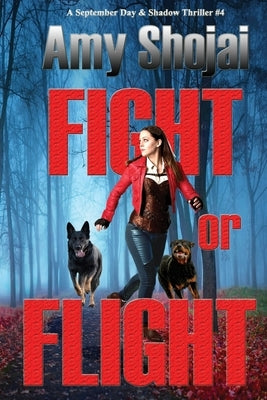 Fight Or Flight by Shojai, Amy