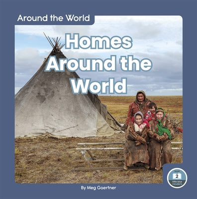 Homes Around the World by Gaertner, Meg