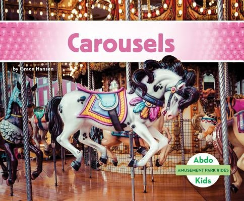 Carousels by Hansen, Grace