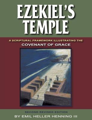 Ezekiel's Temple by Henning, Emil Heller, III