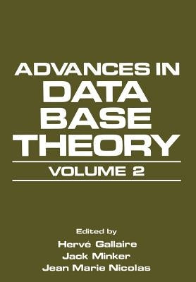 Advances in Data Base Theory: Volume 2 by Gallaire, Hervé