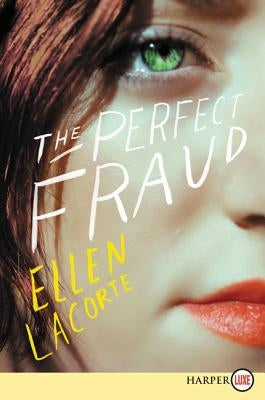 The Perfect Fraud by Lacorte, Ellen