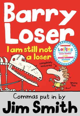 I Am Still Not a Loser by Smith, Jim