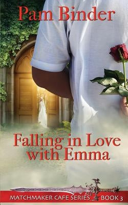 Falling in Love with Emma by Binder, Pam