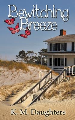 Bewitching Breeze by Daughters, K. M.