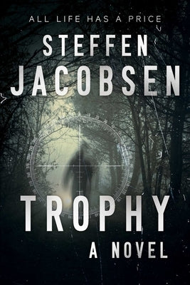 Trophy by Jacobsen, Steffen