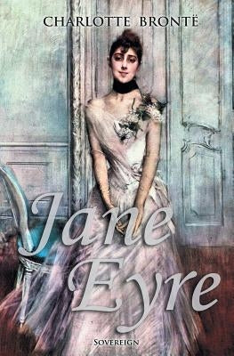 Jane Eyre by Bronte, Charlotte