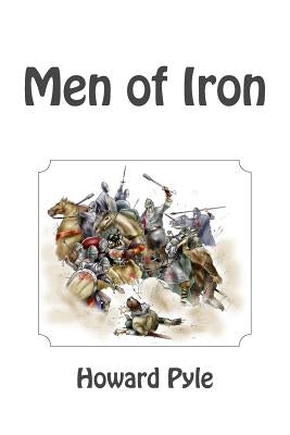 Men of Iron by Pyle, Howard