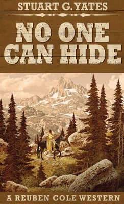 No One Can Hide by Yates, Stuart G.