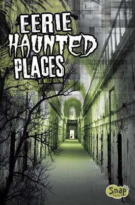 Eerie Haunted Places by Kolpin, Molly