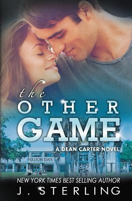 The Other Game: A Dean Carter Novel by Sterling, J.