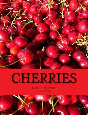 Cherries by Powell, G. H.