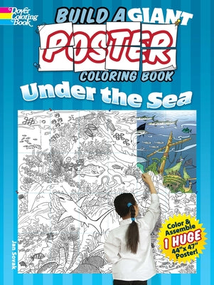 Build a Giant Poster Coloring Book -- Under the Sea by Sovak, Jan