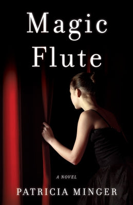 Magic Flute by Minger, Patricia