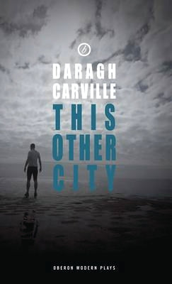 This Other City by Carville, Daragh