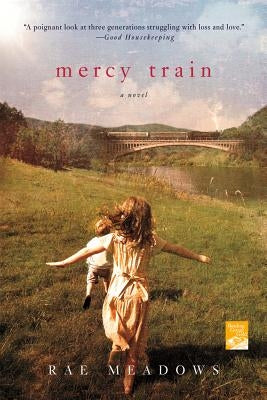 Mercy Train by Meadows, Rae