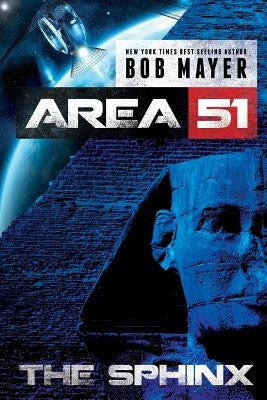 Area 51 the Sphinx by Mayer, Bob