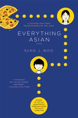 Everything Asian by Woo, Sung J.