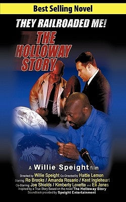 The Holloway Story: A Willie Speight Film by Speight, Willie