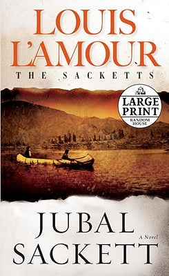 Jubal Sackett by L'Amour, Louis