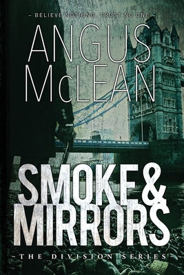 Smoke and Mirrors by McLean, Angus