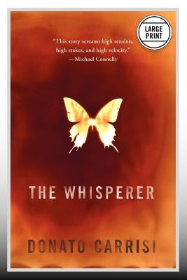 The Whisperer (Large Print Edition) by Carrisi, Donato