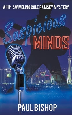 Suspicious Minds by Bishop, Paul