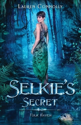 A Selkie's Secret by Connolly, Lauren