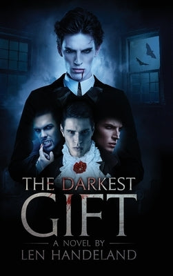 The Darkest Gift by Handeland, Len