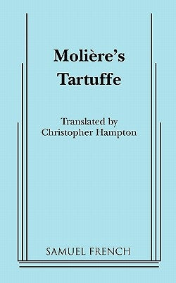 Tartuffe by Moliere, Jean-Baptiste