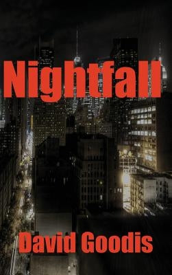 Nightfall by Goodis, David