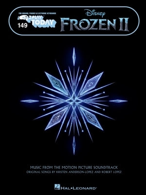 Frozen 2 - E-Z Play Today Songbook Featuring Oversized Notation and Lyrics by Lopez, Robert