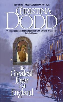 The Greatest Lover in All England by Dodd, Christina