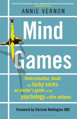 Mind Games: Telegraph Sports Book Awards 2020 - Winner by Vernon, Annie