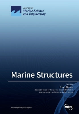 Marine Structures by Oterkus, Erkan