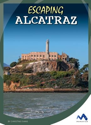 Escaping Alcatraz by Evans, Christine