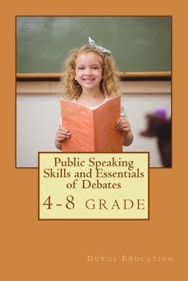 Public Speaking Skills and Essentials of Debating: Public Speaking and Debate Combo Book by Russ, Ilyssa