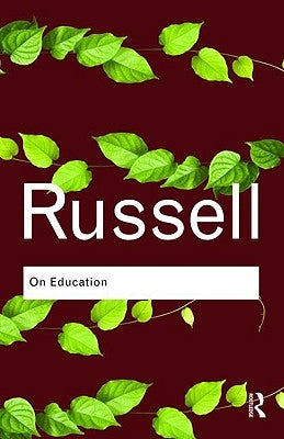 On Education by Russell, Bertrand