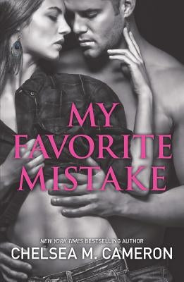 My Favorite Mistake by Cameron, Chelsea M.