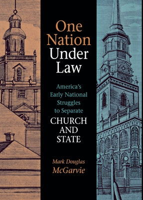 One Nation under Law by McGarvie, Mark Douglas