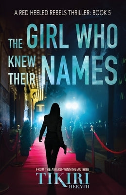 The Girl Who Knew Their Names: A gripping crime thriller by Herath, Tikiri