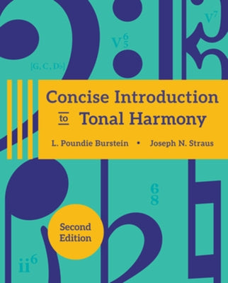 Concise Introduction to Tonal Harmony by Burstein, L. Poundie