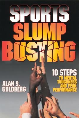 Sports Slump Busting by Goldberg, Alan S.