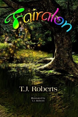 Fairalon by Roberts, T. J.