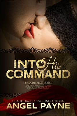 Into His Command by Payne Angel